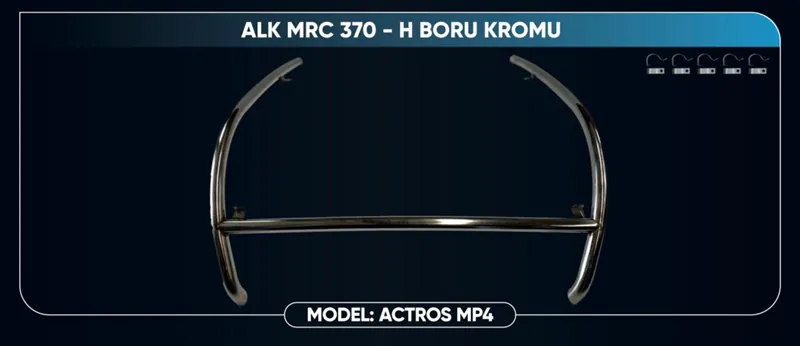 MERCEDES MP4 ÜST SİS H KROM BORU