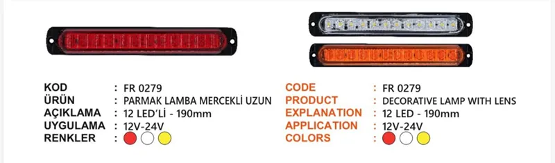 FR 12 LEDLİ PARMAK LAMBA MERCEKLİ UZUN 190MM KIRMIZI 12-24 VOLT