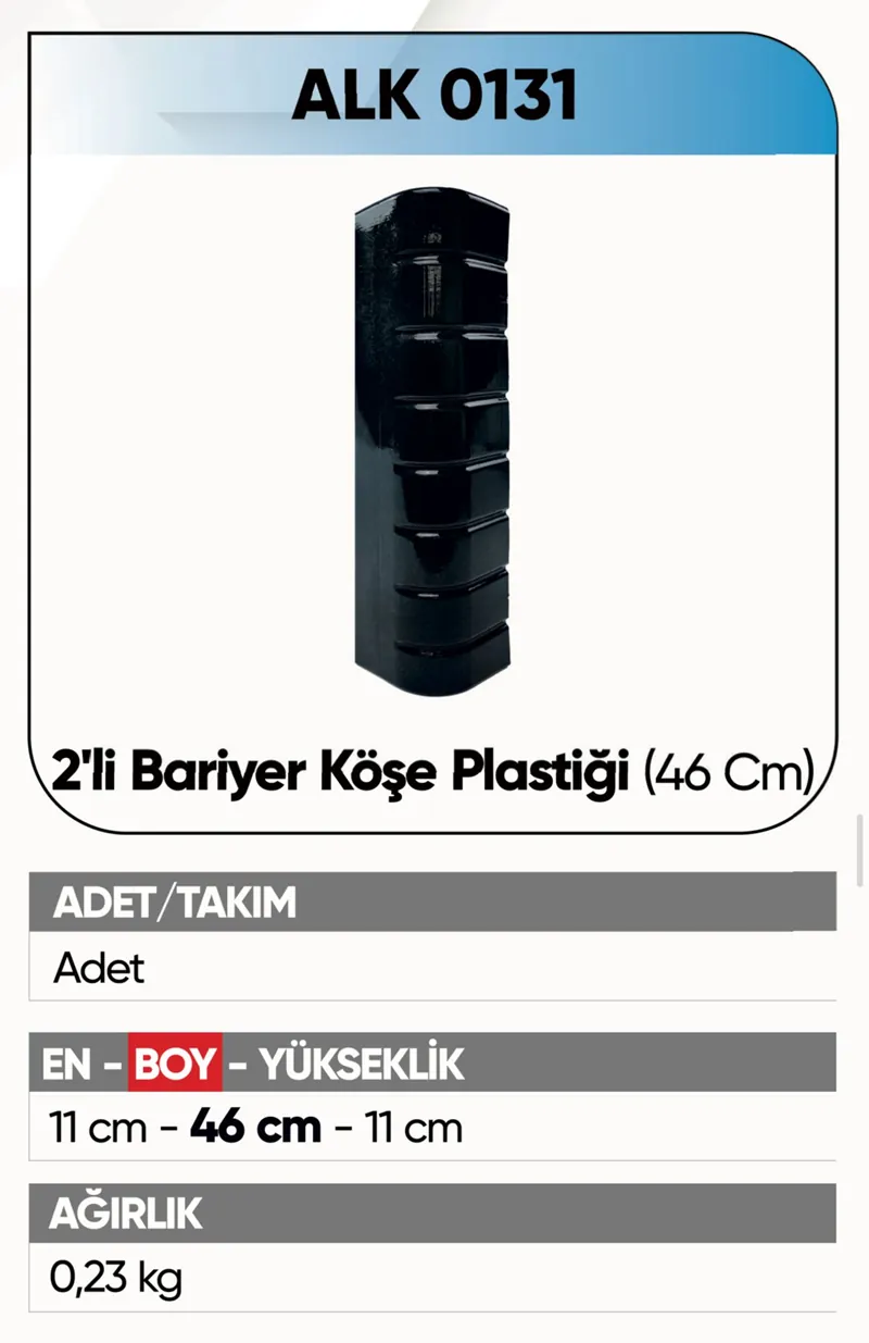 ALKOTEK DORSE BARİYER KÖŞE PLASTİĞİ ÇİFTLİ 46 CM.