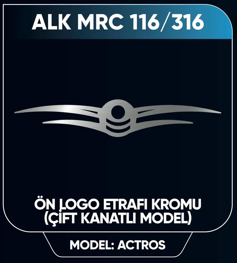 ACTROS ARMA ÇERÇEVESİ ÇİFT KANATLI